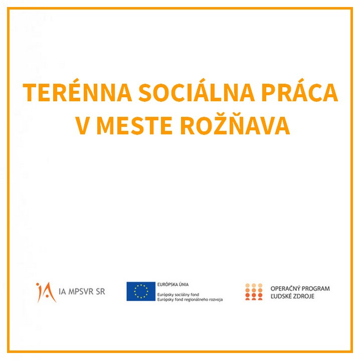 Terénna sociálna práca v meste Rožňava