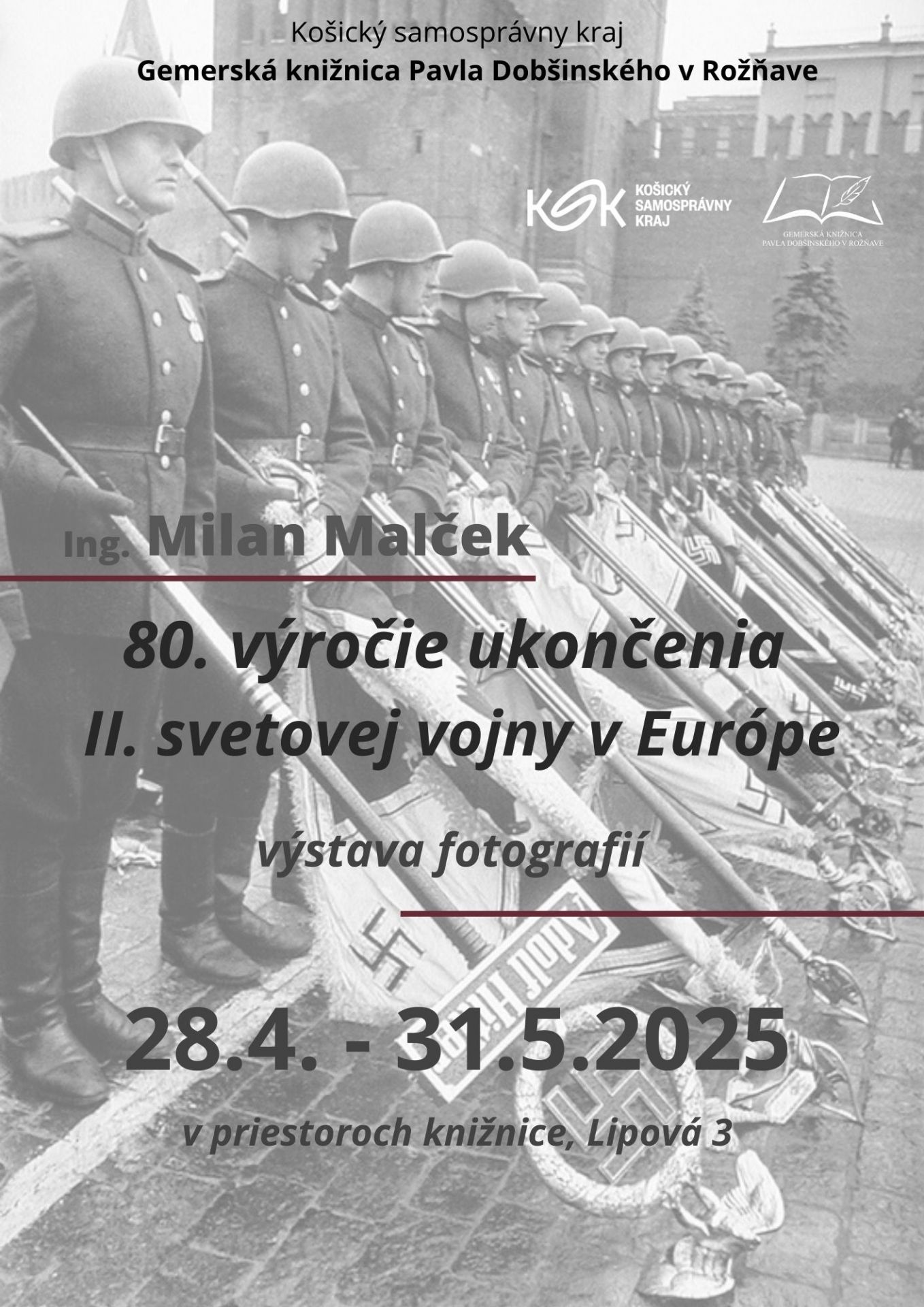 Výstava fotografií k 80. výročiu ukončenia II. svetovej vojny v Európe