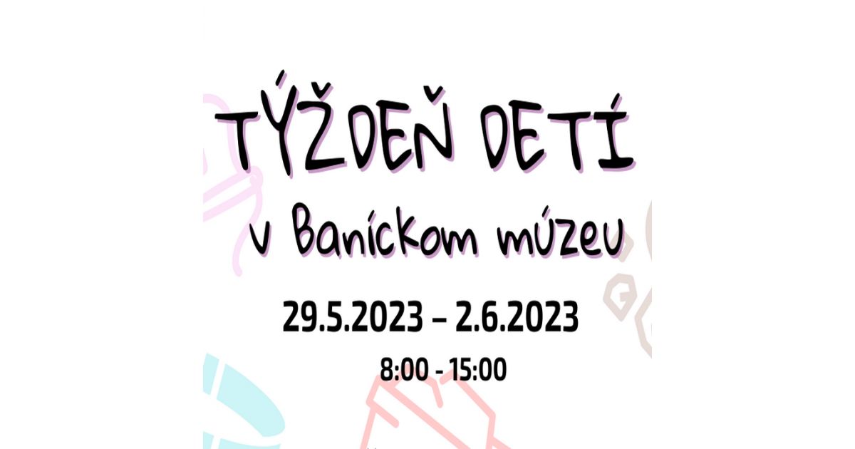 Týždeň detí v Baníckom múzeu