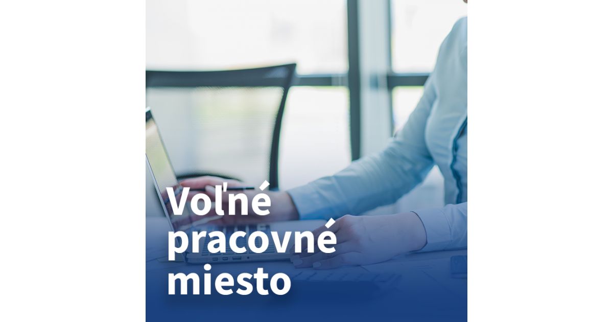 Oznámenie o voľnom pracovnom mieste - odborný manažér Komunitného centra