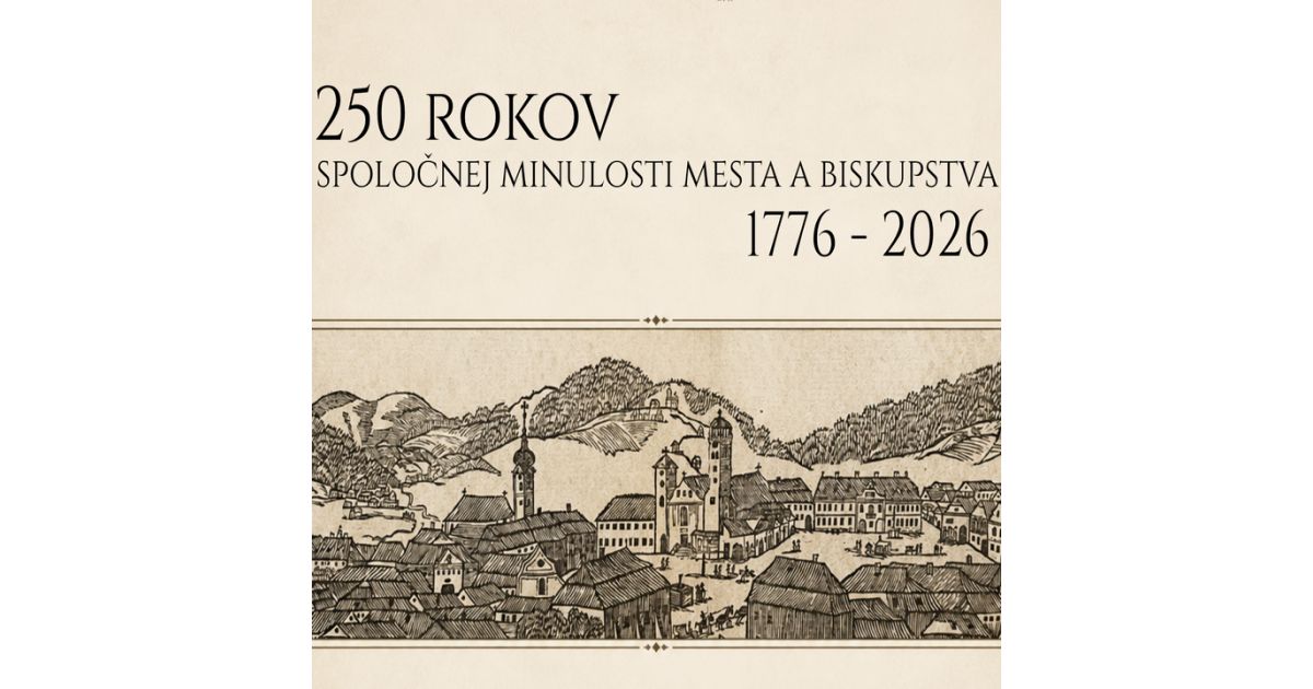 Výstava 250 rokov spoločnej minulosti mesta a biskupstva