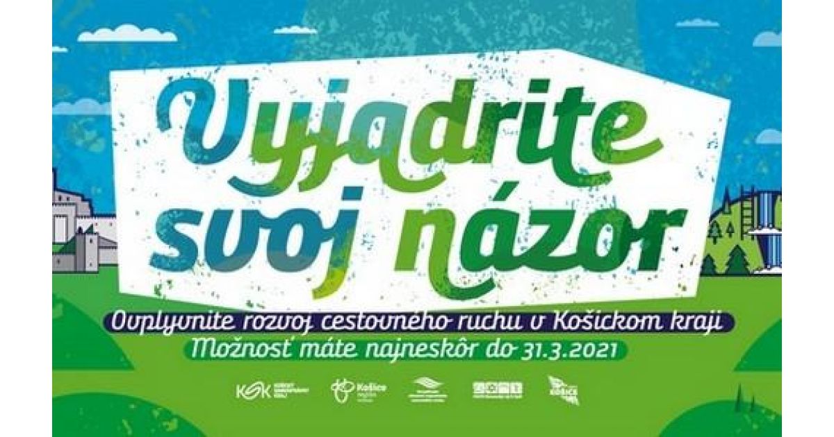 Ovplyvnite rozvoj cestovného ruchu v Košickom kraji